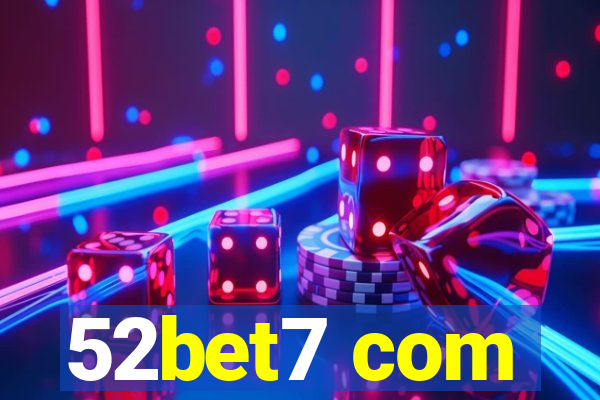52bet7 com